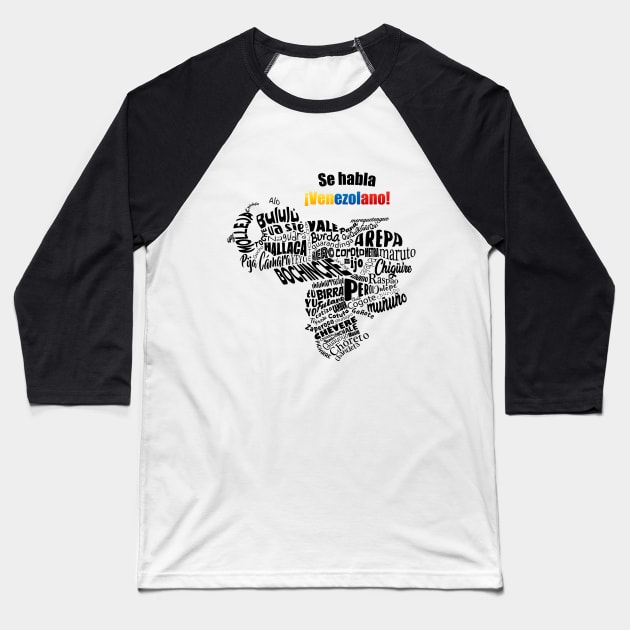 We speak Venezuelan - Word Art Baseball T-Shirt by MIMOgoShopping